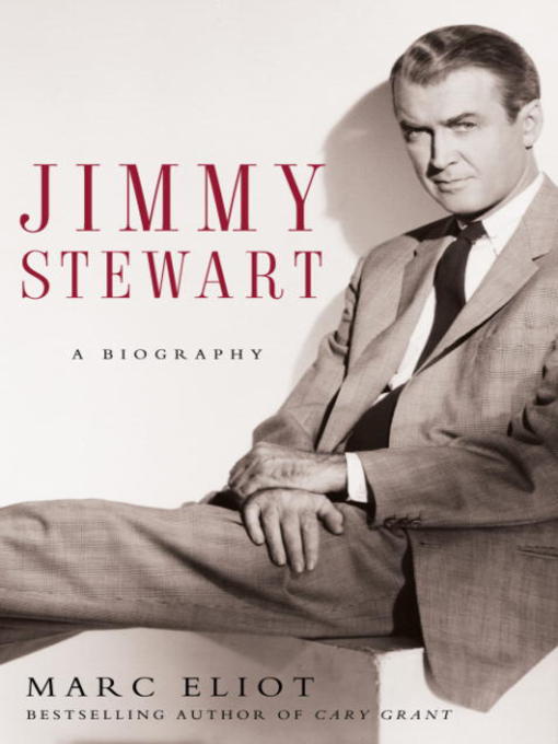 Title details for Jimmy Stewart by Marc Eliot - Available